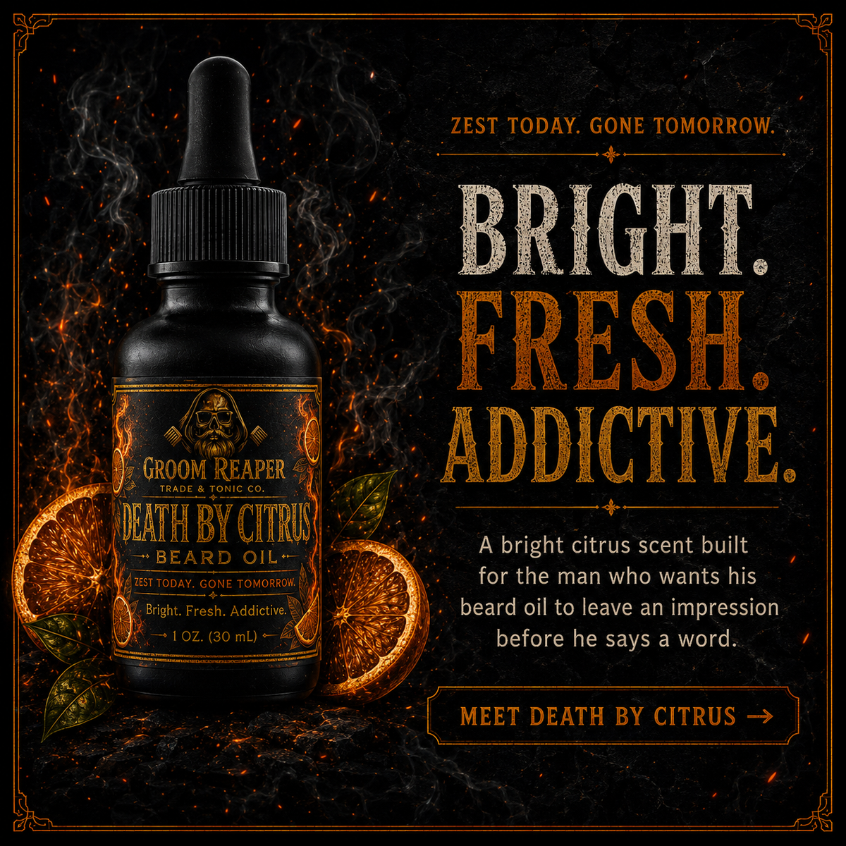  Death By Citrus Beard Oil – Zest Today Gone Tomorrow – bright fresh addictive – a bright citrus scent built for the man who wants his beard oil to leave an impression before he says a word – 1 oz Groom Reaper Trade & Tonic Co.