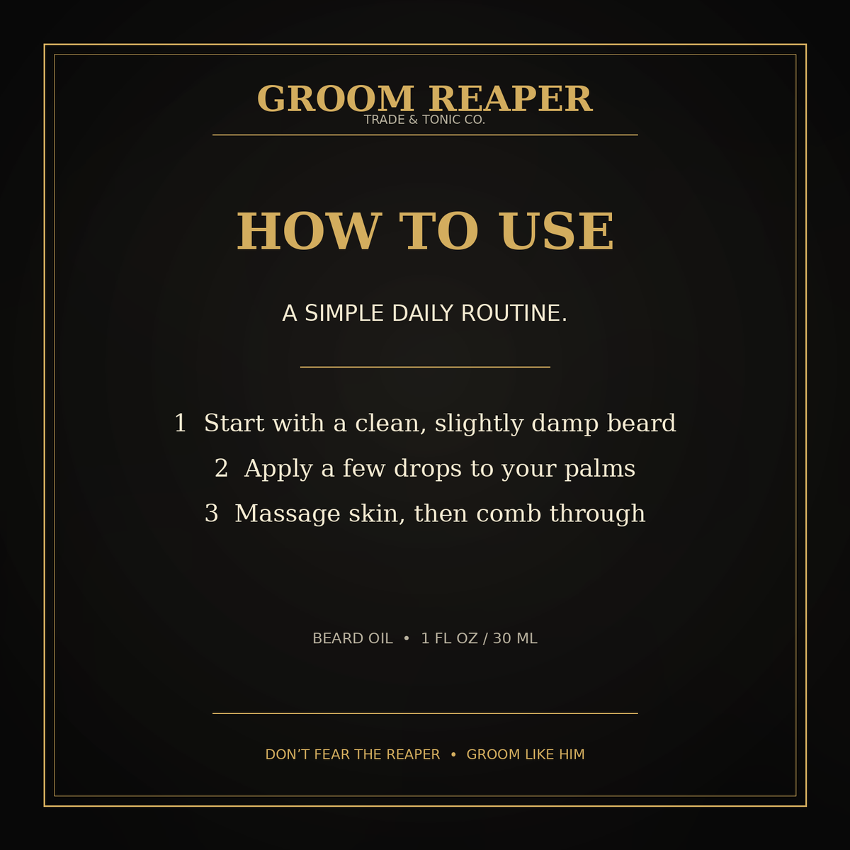  Beard oil directions: apply 2–4 drops to a damp beard, work from roots to tips, then comb through.⠋

