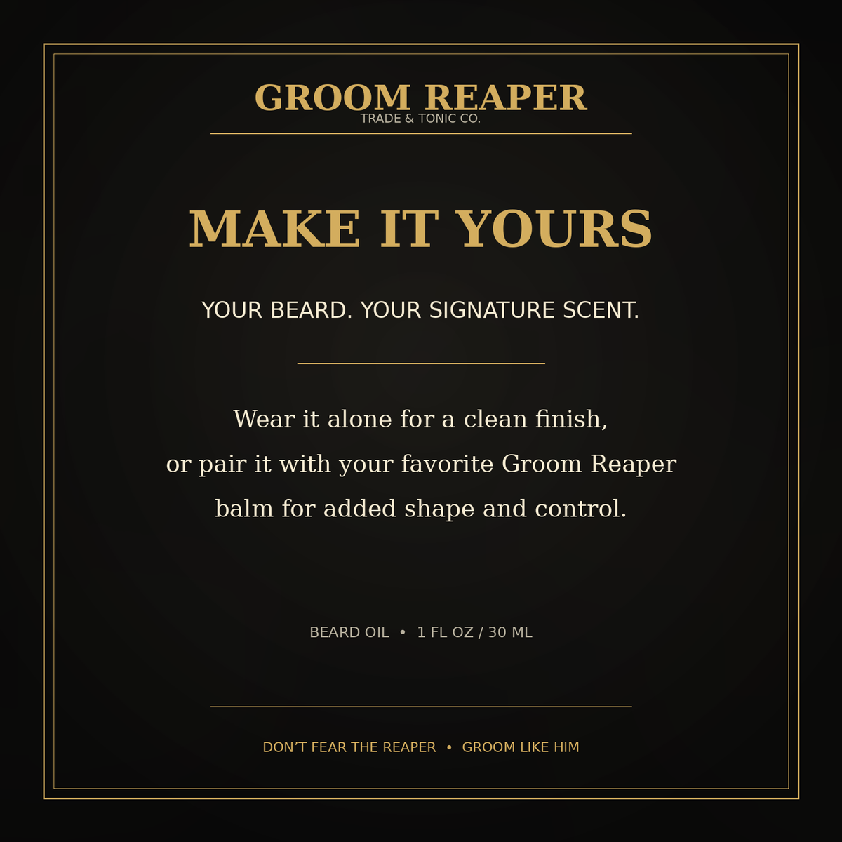 “Make It Yours” card for Groom Reaper beard oil.